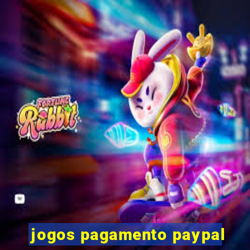 jogos pagamento paypal